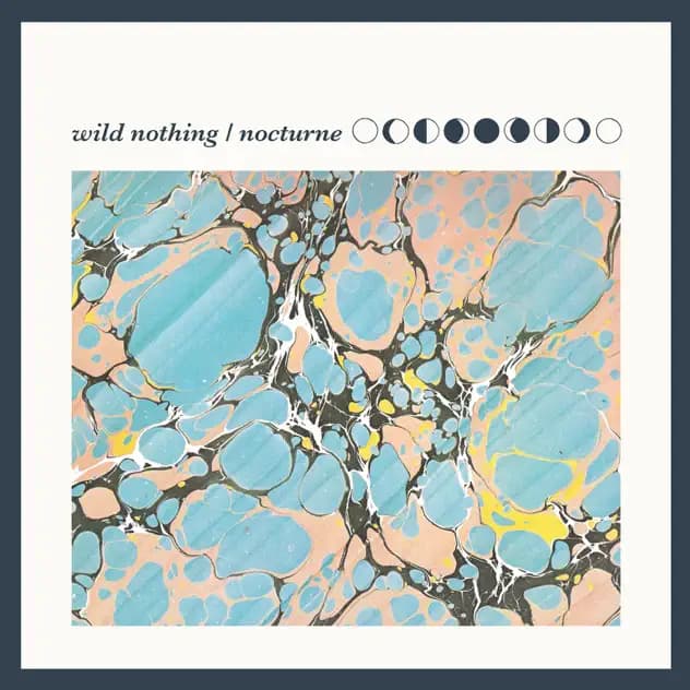 Nocturne by Wild Nothing